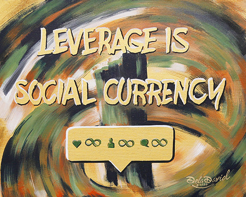 Leverage Is Social Currency Rolled Canvas Print